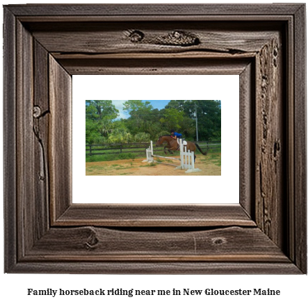 family horseback riding near me in New Gloucester, Maine